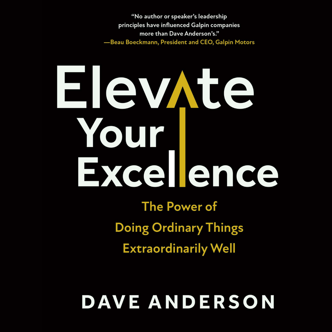 Elevate Your Excellence: The Power of Doing Ordinary Things Extraordinarily Well