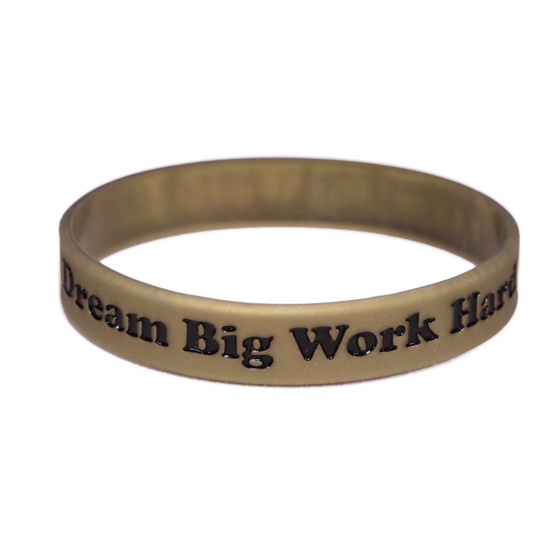 Dream Big Work Hard Wristband
