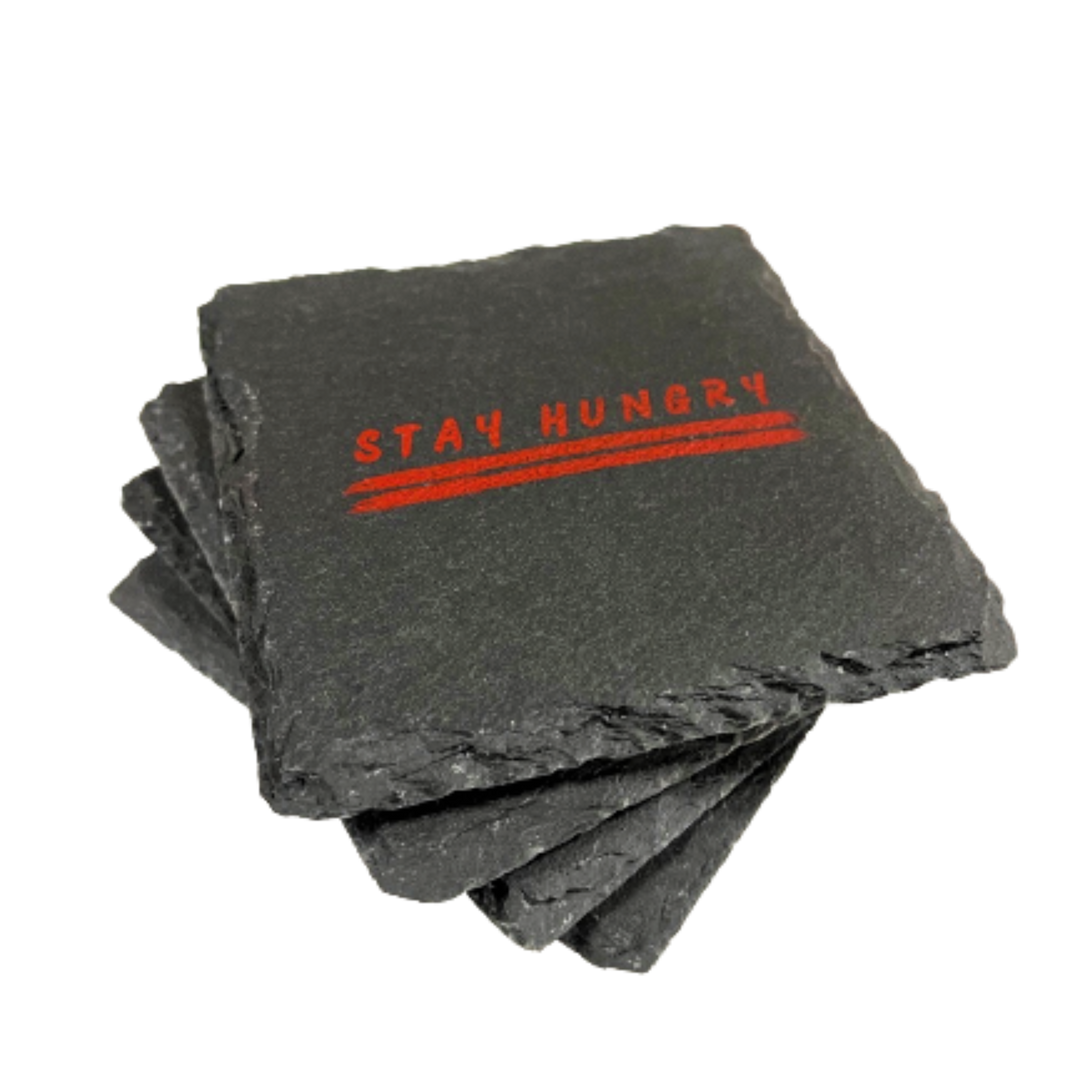 Stay Hungry drink coaster